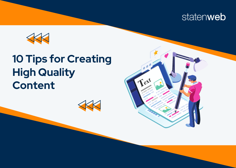 Creating High-Quality Content: Tips for Content Marketers