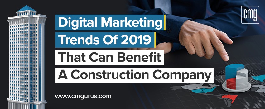 Digital Marketing Trends for the Construction Industry