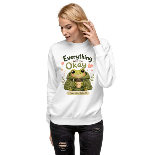 unisex-premium-sweatshirt-white-front-6a3ce1a0d7c42.jpg Everything Will Be Okay Frog Sweatshirt – Cute Coffee Frog Unisex Premium Sweatshirt