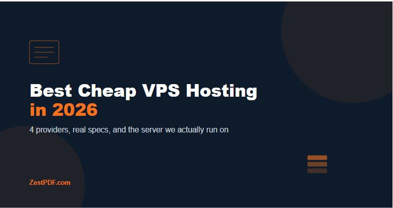 Why ZestPDF Uses VPSDime for Hosting: Affordable VPS Plans Starting From $5 Per Month