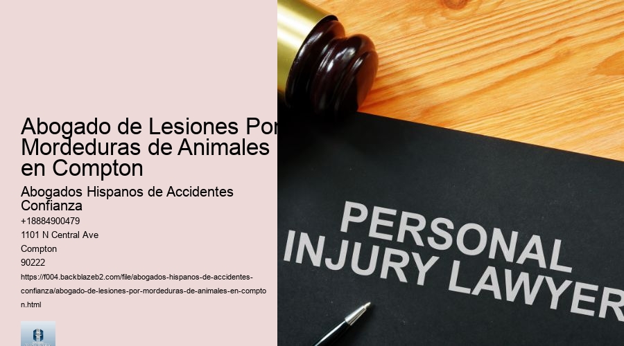 Abogado de Lesiones Por Mordeduras de Animales en Compton