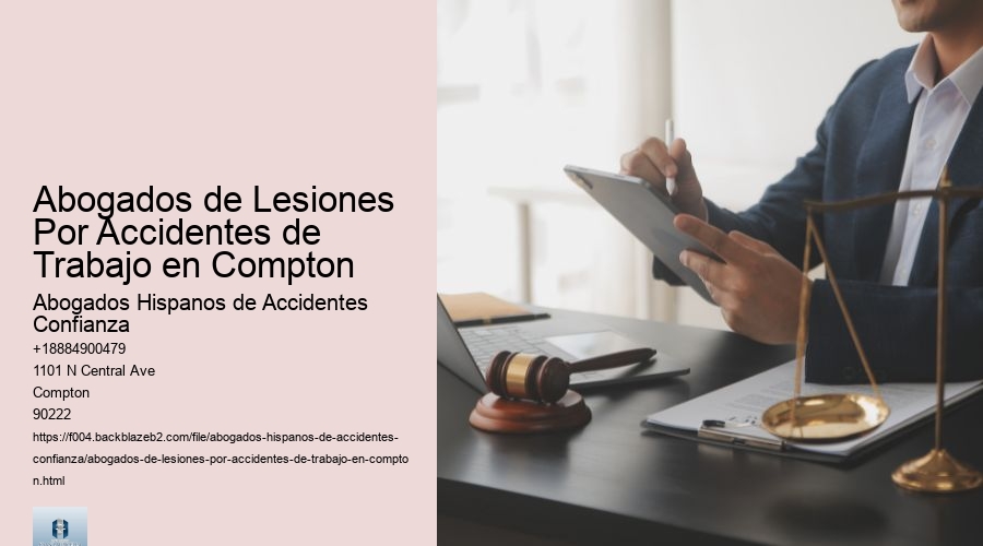 Abogados de Lesiones Por Accidentes de Trabajo en Compton