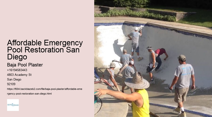 Affordable Emergency Pool Restoration San Diego