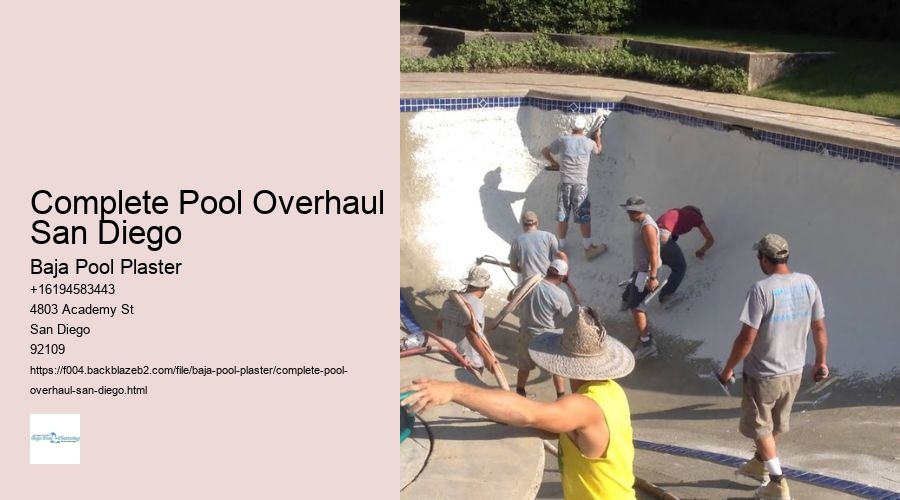 Complete Pool Overhaul San Diego