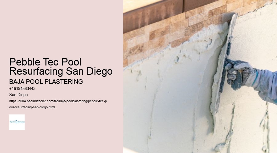 Pebble Tec Pool Resurfacing San Diego