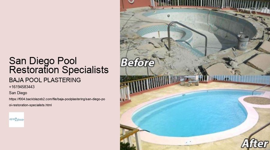 San Diego Pool Restoration Specialists