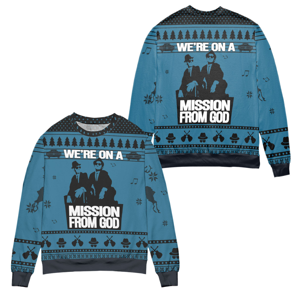 The Blues Brothers We’Re On A Mission From God Ugly Christmas Sweater – All Over Print 3D Sweater – Blue