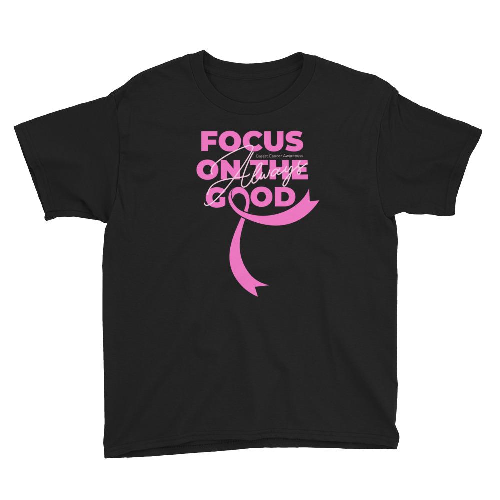 Breast Cancer Awareness Always Focus on the Good Kids T-Shirt