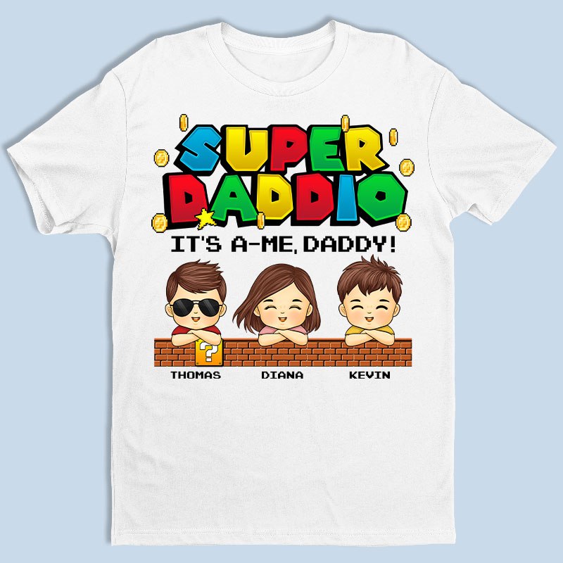 Super Daddio – Family Personalized Custom Unisex T-Shirt, Hoodie, Sweatshirt – Father’S Day, Birthday Gift For Dad