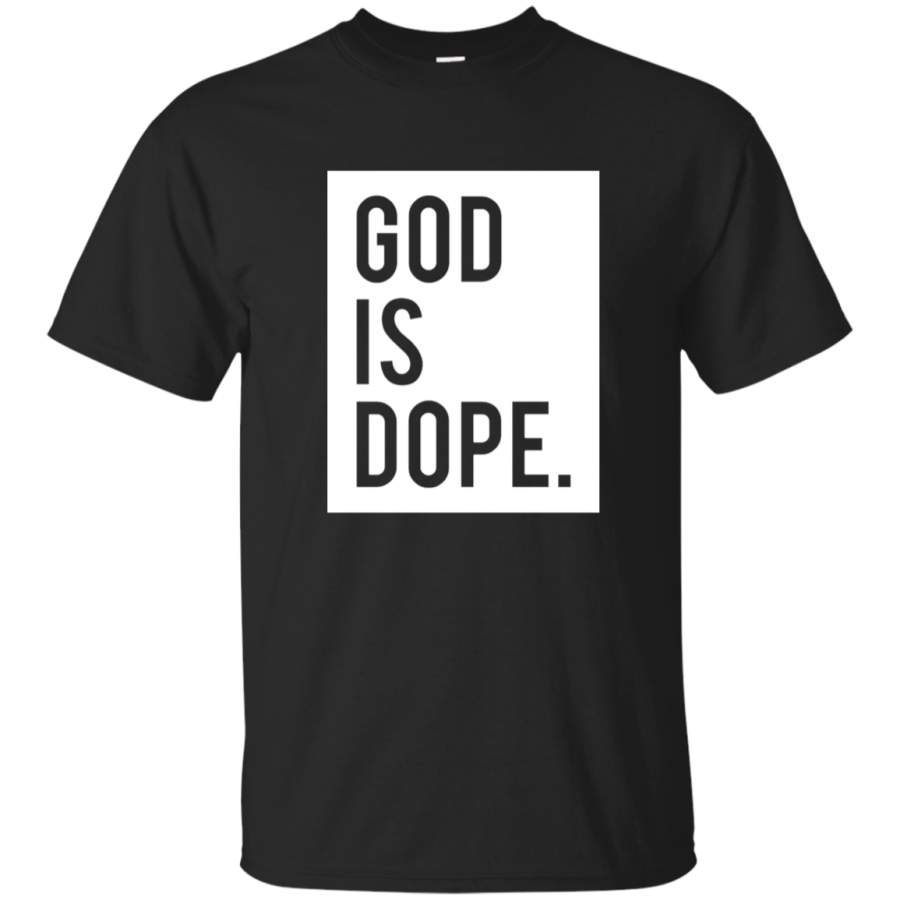 God Is Dope Shirt – PALLAS LLC