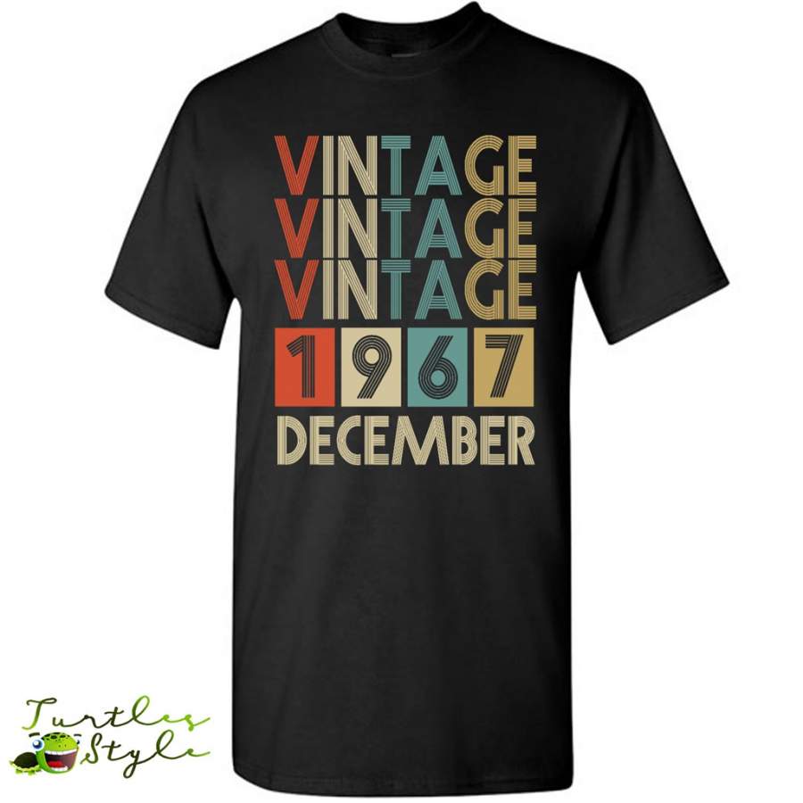 Birthday Vintage December 1967 – Gildan Short Sleeve Shirt