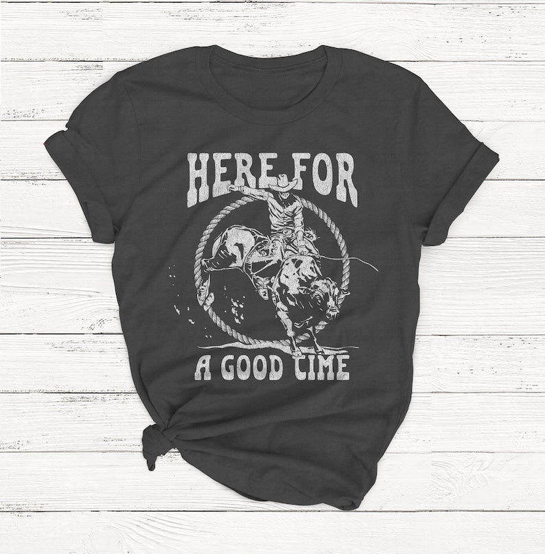 Western Shirt, Good Times Shirt, Rodeo Shirt