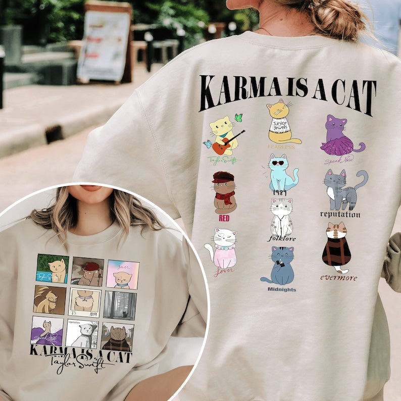 Karma Is A Cat Eras Sweatshirt, Cat Version Shirt, Eras Cat Shirt, Karma Eras Shirt, Concert Shirt, Swifties Cat Shirt, Swiftie Gift For Her