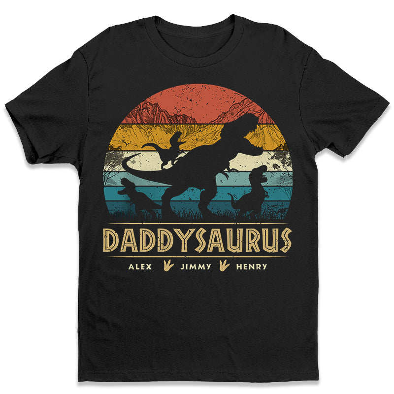 Don’T Mess With Daddysaurus – Family Personalized Custom Unisex T-Shirt, Hoodie, Sweatshirt – Father’S Day, Birthday Gift For Dad, Grandpa