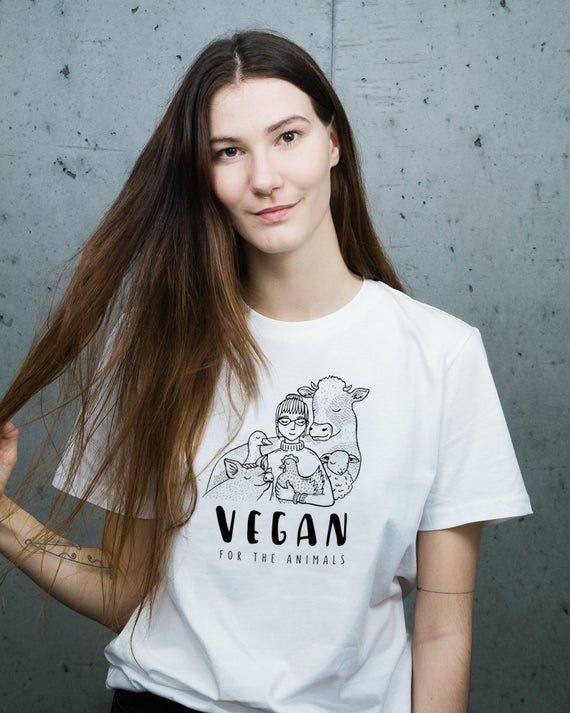 Vegan Shirt Vegan Vegan Clothing Vegan Merch Vegan Gift Vegan For The Animals Vegan Girl Unisex Male Female Top