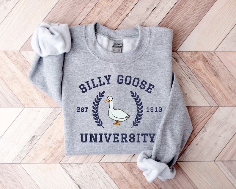 Silly Goose University Crewneck Sweatshirt,Unisex Silly Goose University Shirt,Funny Men’S Sweatshirt,Funny Gift For Guys