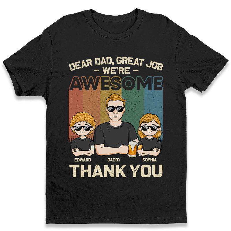 Dear Dad, We’Re Your Awesome Kids – Family Personalized Custom Unisex T-Shirt, Hoodie, Sweatshirt – Father’S Day, Birthday Gift For Dad