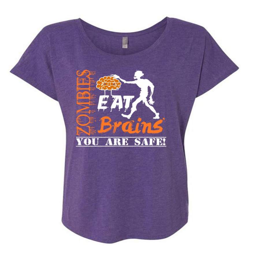 Zombies Eat Brains You Are Safe T Shirt, Wait For Halloween T Shirt, Cool Shirt (Ladies’ Triblend Dolman Sleeve)