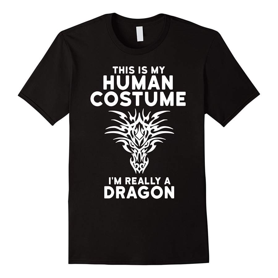 This Is My Human Costume I’M Really A Dragon Shirt Halloween Men Sports T-Shirt