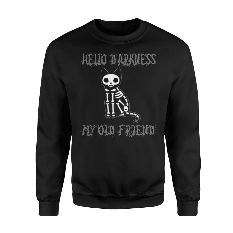 Halloween Hello Darkness My Old Friend Cat Halloween Sweatshirt