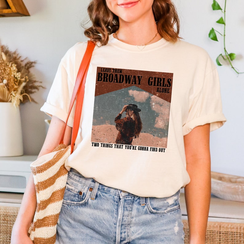 Broadway Girl, Country Music, Country Concert Tee, Country Song, Wallen Shirt, Last Night We Let The Liquor Talk Shirt