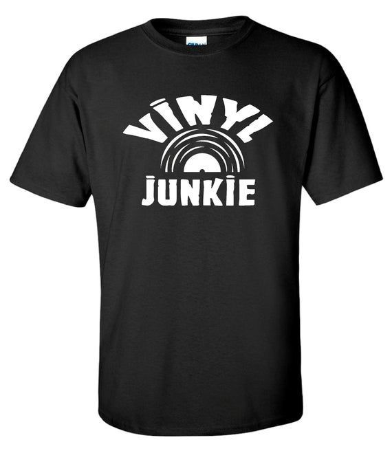 Vinyl Junkie Record Collector Music Shirt