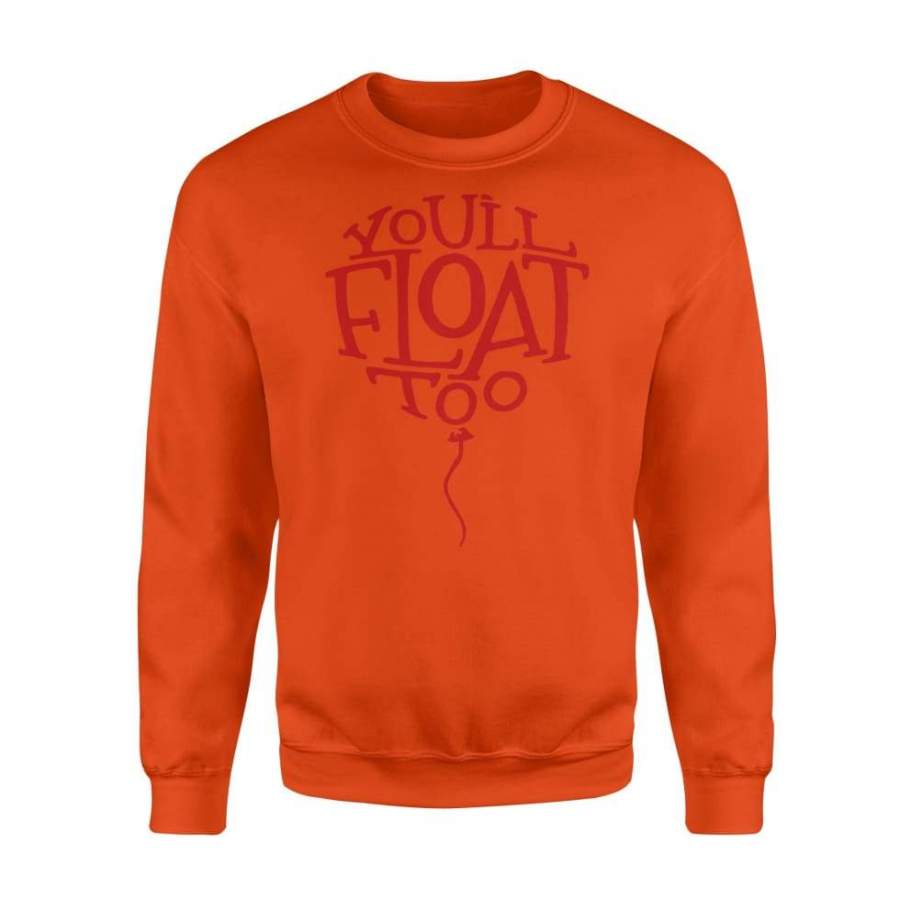 Red Balloon You’ll Float Too Halloween Horror Halloween Costume Graphic Design Digital Printed Shirt – Standard Fleece Sweatshirt