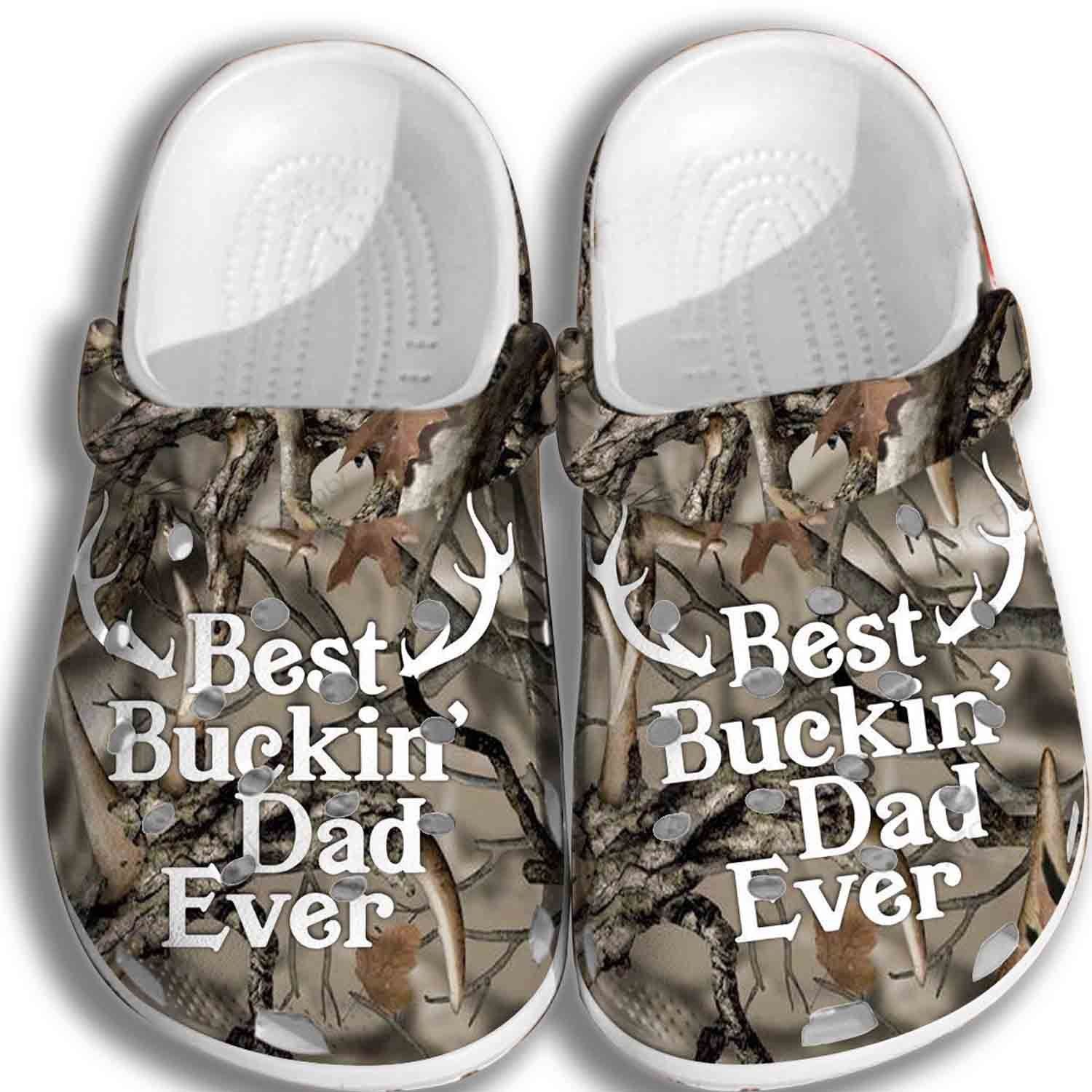 Best Buckin’ Dad Ever Croc Sho &hellip;
