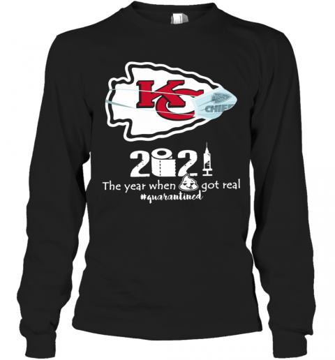 Kansas City Chiefs Face Mask 2021 Toilet Paper The Year When Got Real Quanrantined Long Sleeve T-Shirt