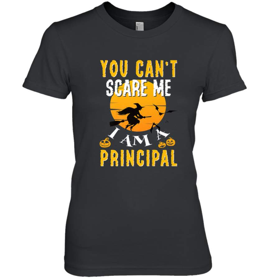 You Can’t Scare Me Principal Quote Halloween Funny Costume Women’s Premium T-Shirt