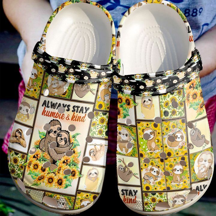 Sloth Always Stay Humble And Kind Sk …