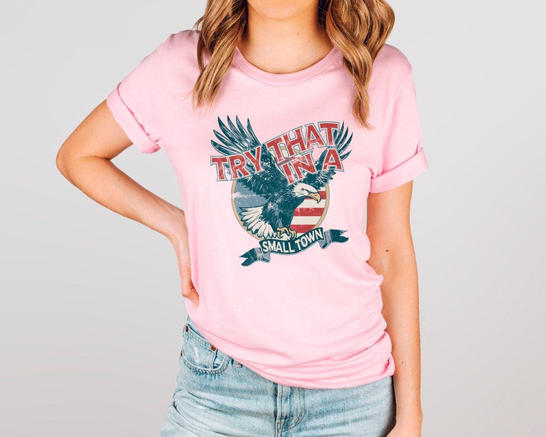 Jason Aldean Shirt, Try That In A Small Town, Try That In A Small Town Shirt, Jason Aldean Tee, American Flag Quote