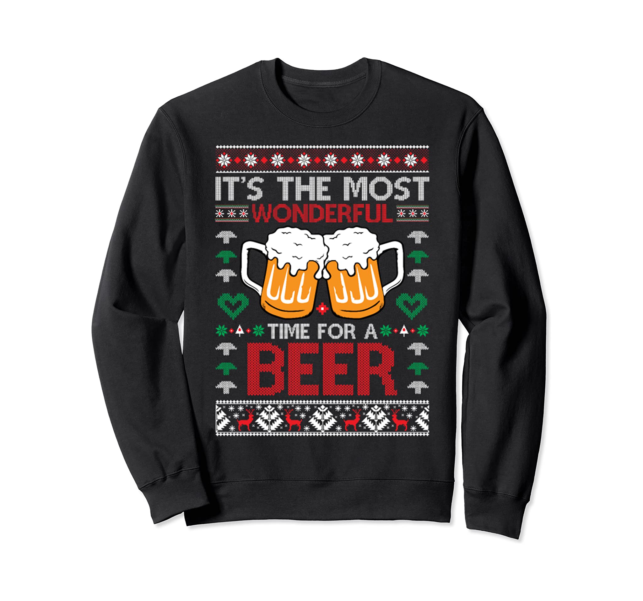 Wonderful Time For A Beer Ugly Christmas Sweaters Sweatshirt