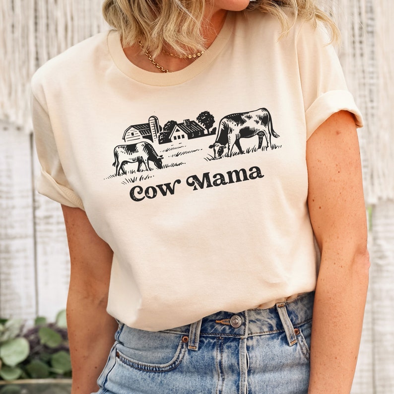 Cow Mom Shirt, Funny Cow Shirt, Farmer Shirt, Mothers Day Shirt, Country Western Shirt, Farm Girl Gift, Farm Mama Shirt