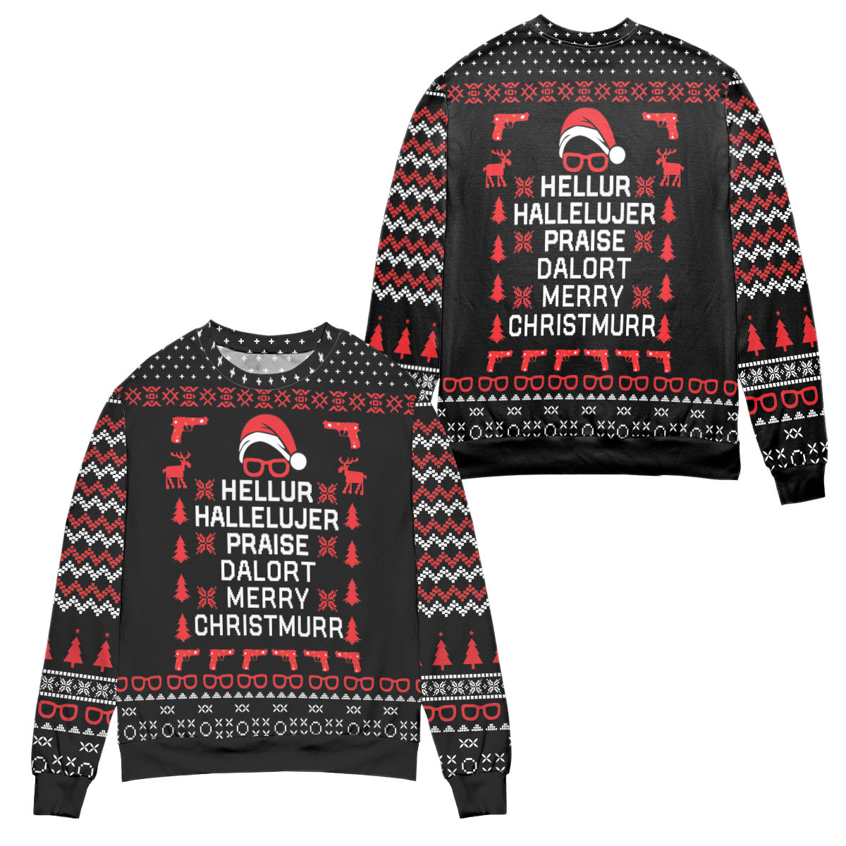 Hellur Hallelujer Praise Da Lort Merry Christmurr Ugly Christmas Sweater – All Over Print 3D Sweater – Black