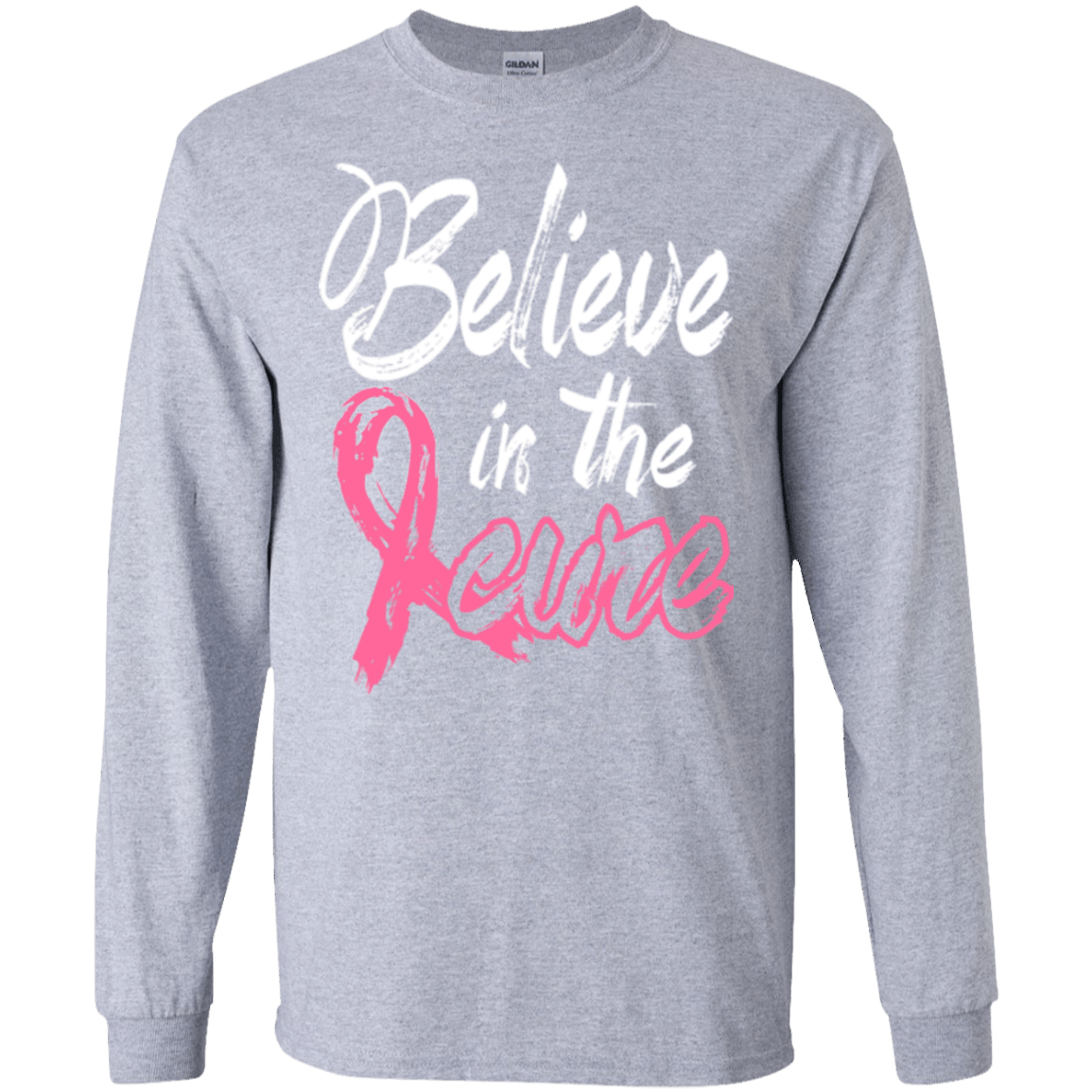 Believe in the cure – Breast Cancer Awareness Long Sleeves