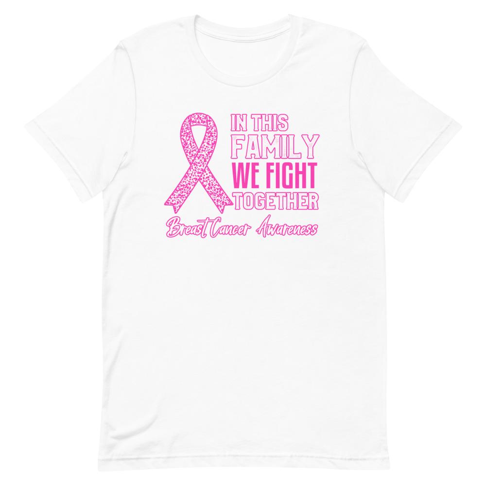 Breast Cancer Awareness In This Family We Fight Together Premium T-Shirt