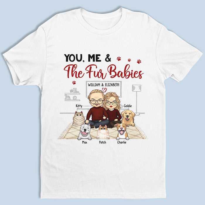 You, Me And The Fur Babies – Couple Personalized Custom Unisex T-Shirt, Hoodie, Sweatshirt – Gift For Couples, Pet Owners, Pet Lovers
