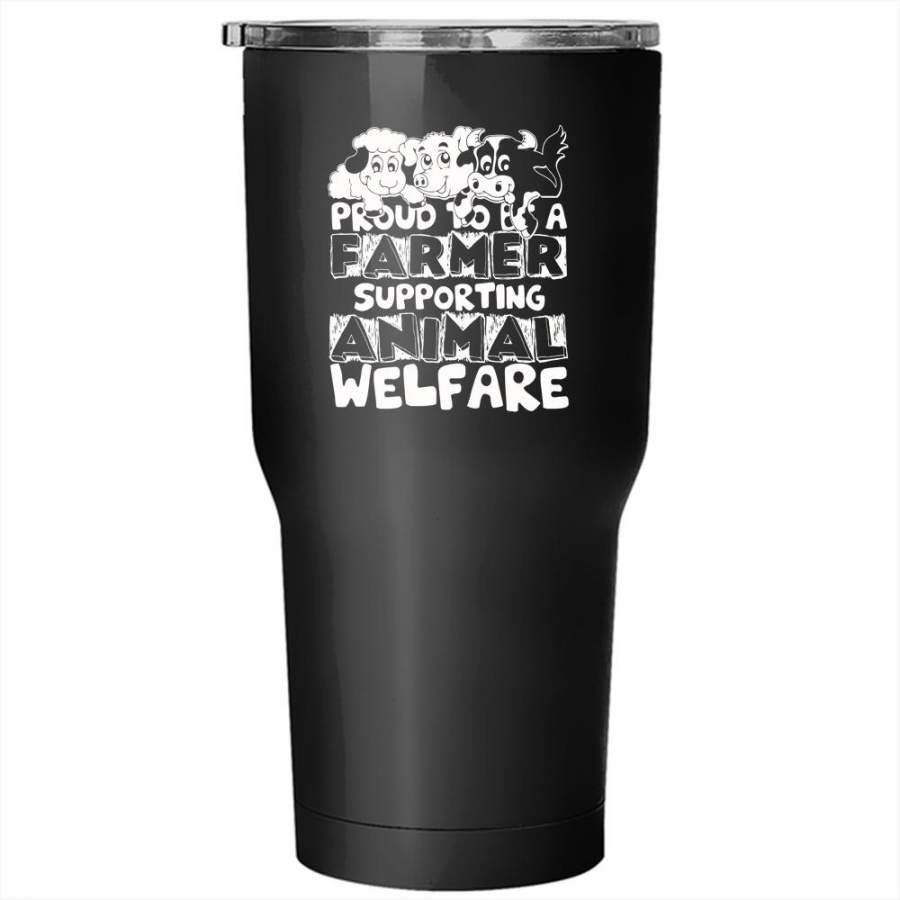 Proud To Be A Farmer Tumbler 30 oz Stainless Steel, Supporting Animal Travel Mug