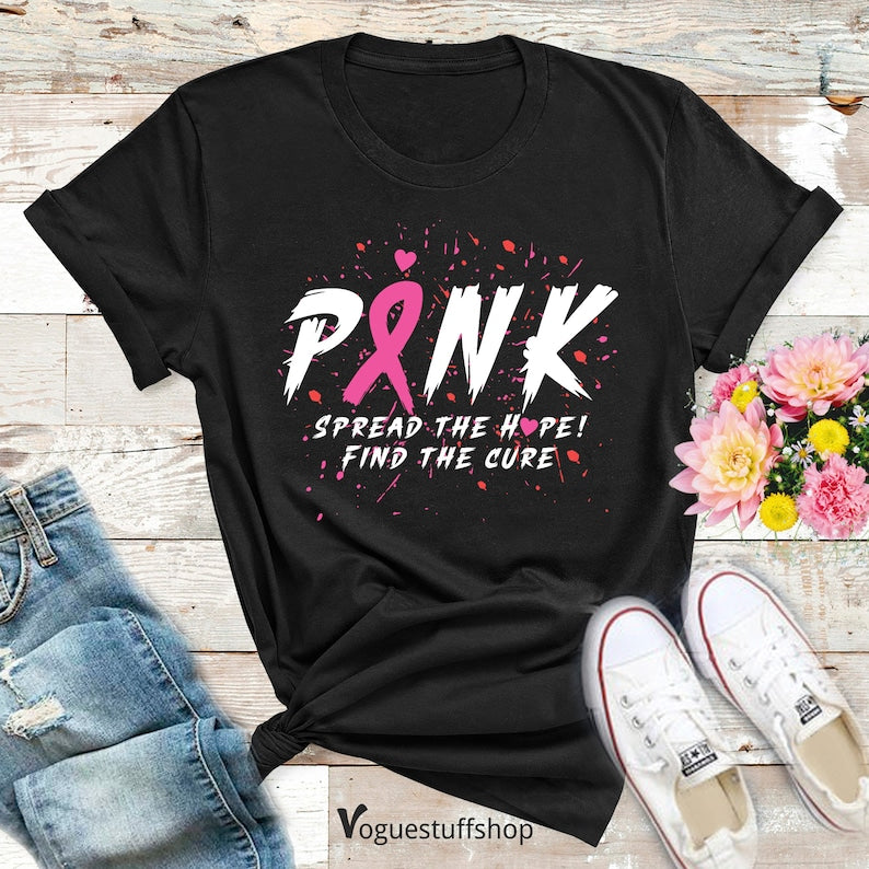 Breast Cancer Awareness Tee – Pink Shirt, Breast Cancer Awareness Shirt, Breast Warrior Shirt, Pink Spread The Hope Find The Cure Shirt Gift