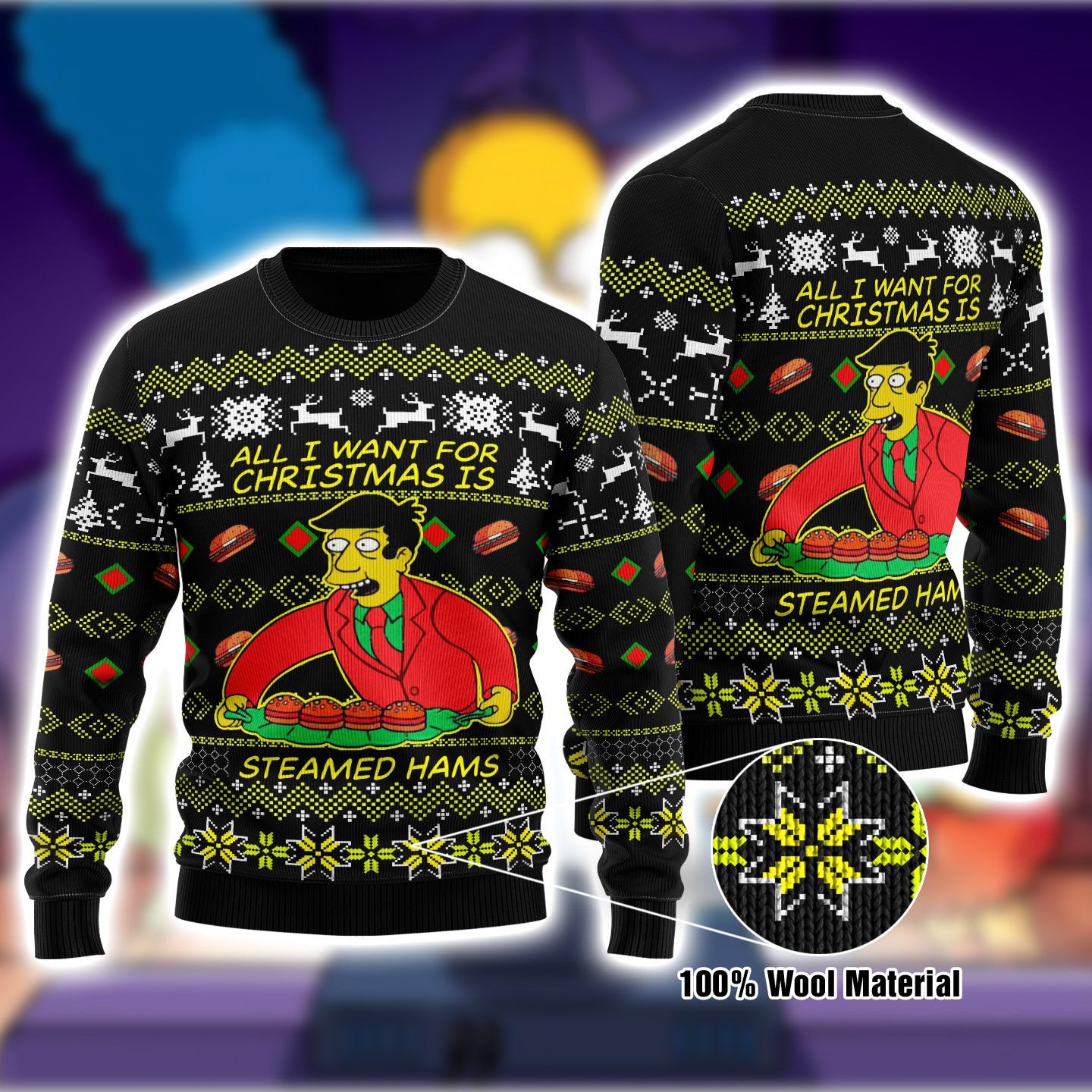 All I Want For Christmas Is Steamed Hams Ugly Christmas Sweater Hoodie All Over Printed