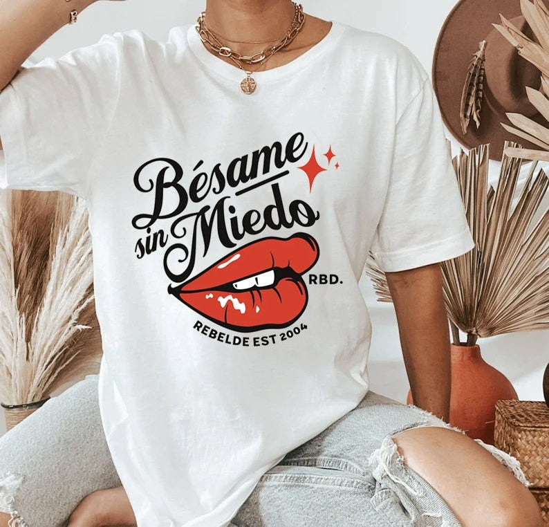 Besame Sin Miedo Rbd Soy Rebelde Tour 2023 Shirt, Generacion Rebelde World Tour T-Shirt, Rebelde Merch, Gift For Fan