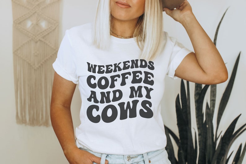 Weekends Coffee & My Cows, Farmer Shirt, Country Girl Shirt, Farm Girl Gift, Farm Mama Shirt, Farm Life Gift