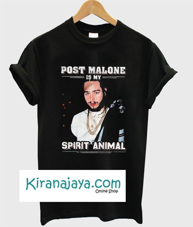 Post Malone Is My Spirit Animal Shirt