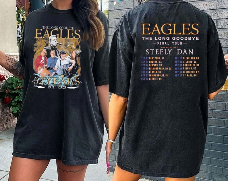 Eagles Shirt, Eagles Band Merchandise Tour 2023 Shirt, Eagles Band The Long Goodbye Final Tour 52Nd Anniversary 1971-2023