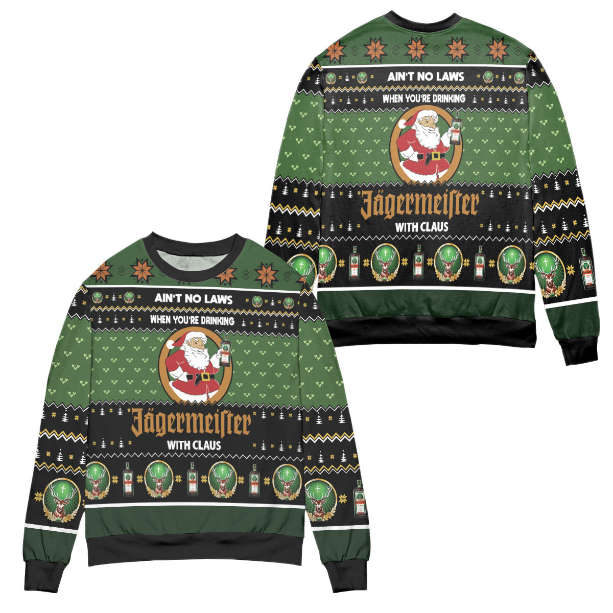 Ain’T No Laws When You’Re Drinking, Jagermeister With Claus Ugly Christmas Sweater – All Over Print 3D Sweater – Black Green