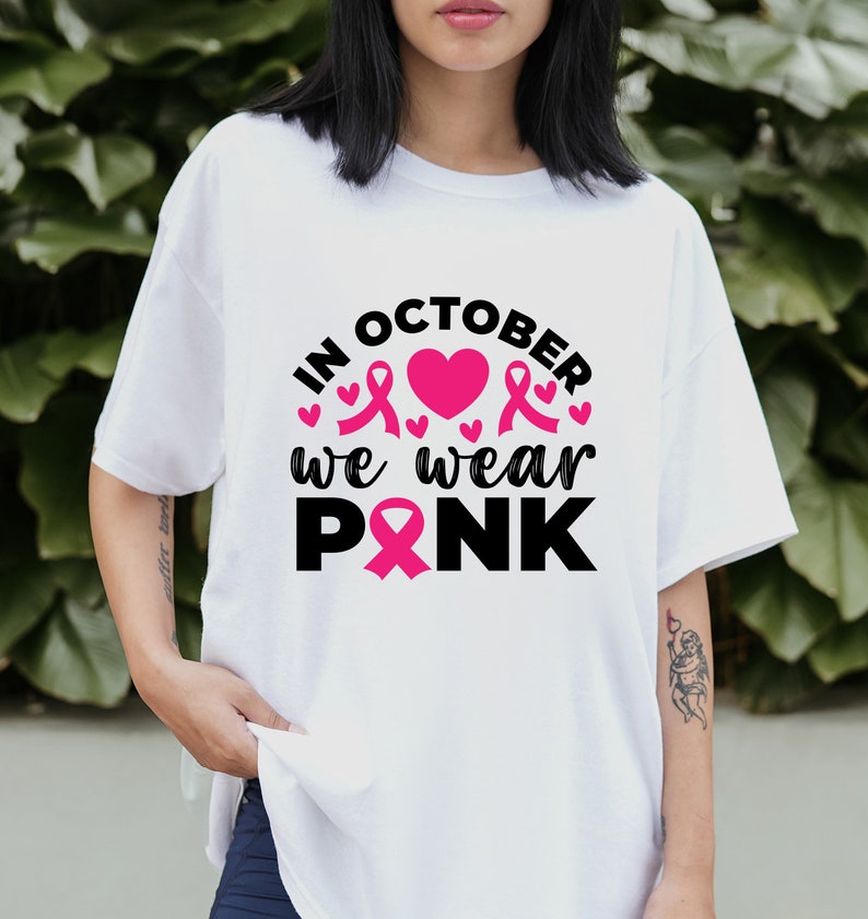 Breast Cancer Shirt, Cancer Shirt, Cancer Support Shirt, Breast Cancer Month, Cancer Awareness Shirt, In October We Wear Pink, October Shirt