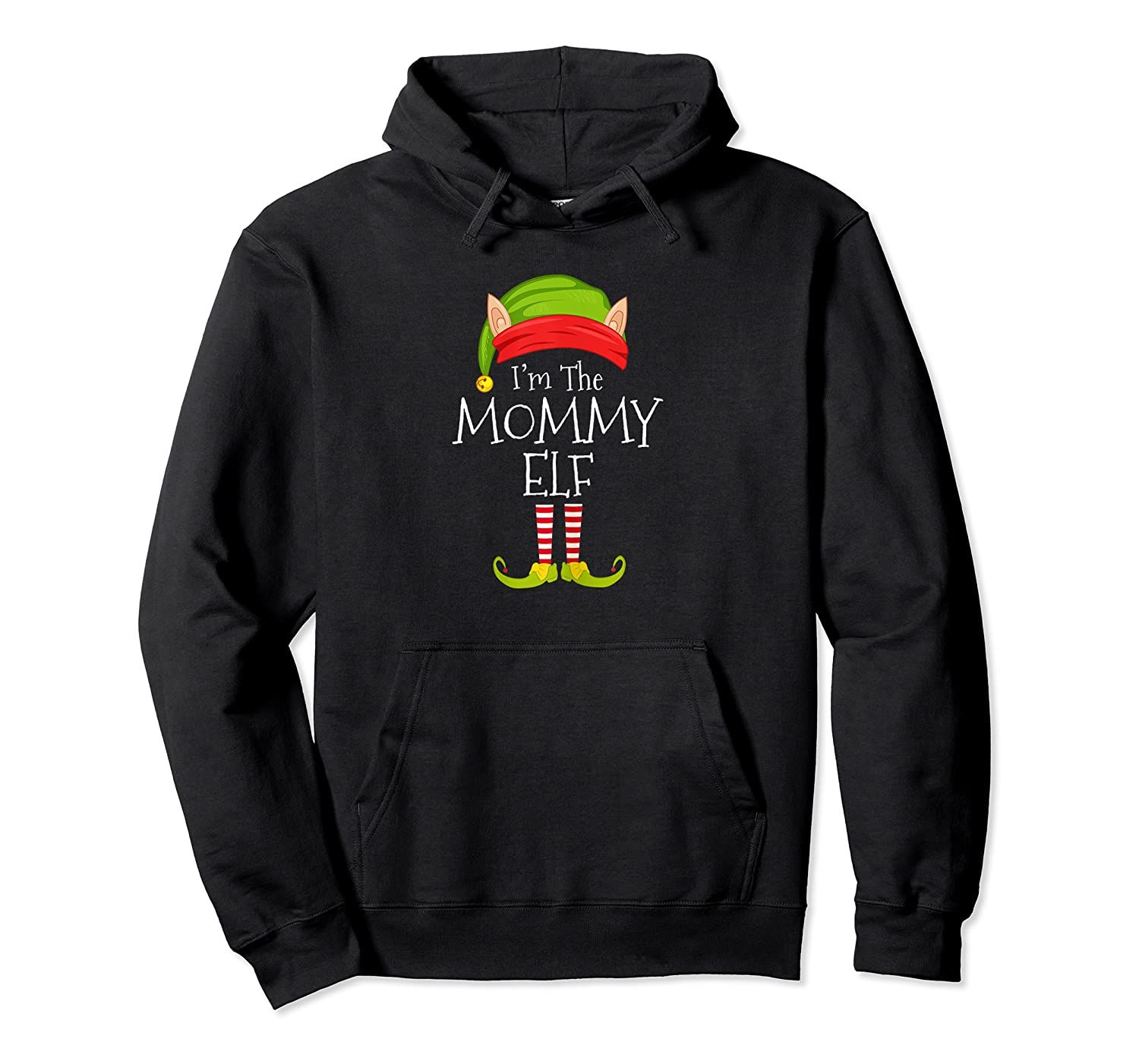 Womens Christmas Family Matching Costume I’m The Mommy Elf Xmas Pullover Hoodie, T-Shirt, Sweatshirt