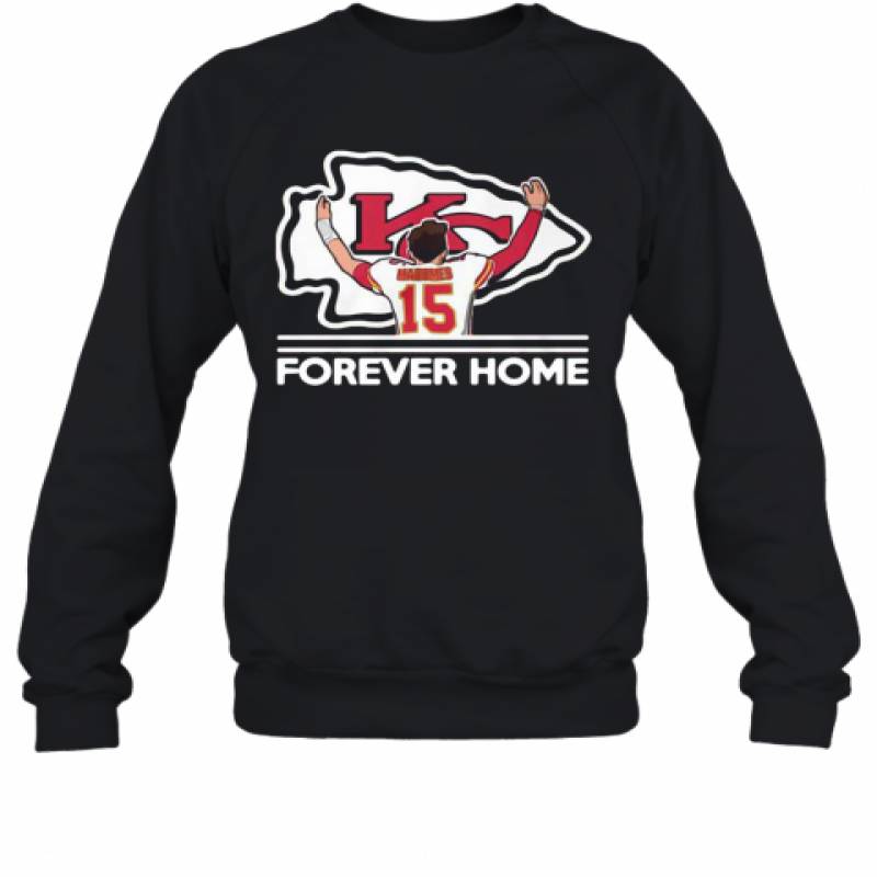 Mahomes Kansas City Chiefs Forever Home Sweatshirt