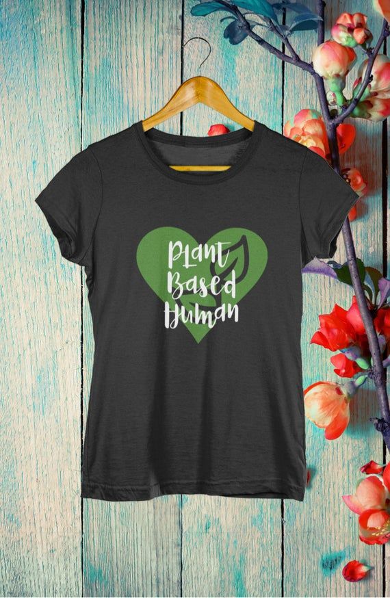 Plant Based Tshirt Vegan Shirt Vegan Tee Veganism Plants Only Tee Vegan Love Animal Lover Tee Animal Lover Shirt Womens Vegan Tee